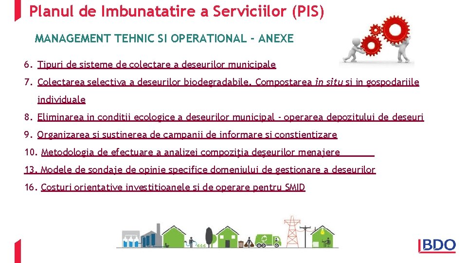 Planul de Imbunatatire a Serviciilor (PIS) MANAGEMENT TEHNIC SI OPERATIONAL - ANEXE 6. Tipuri