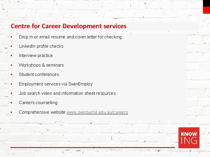 Swinburne Centre for Career Development services § Drop in or email resume and cover