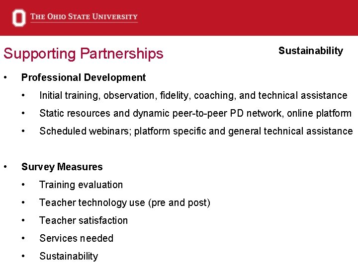 Supporting Partnerships • Professional Development • Initial training, observation, fidelity, coaching, and technical assistance