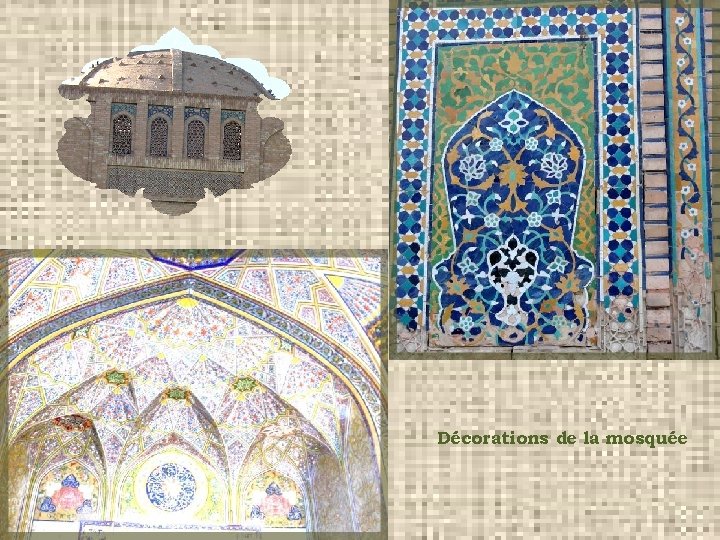 Décorations de la mosquée 