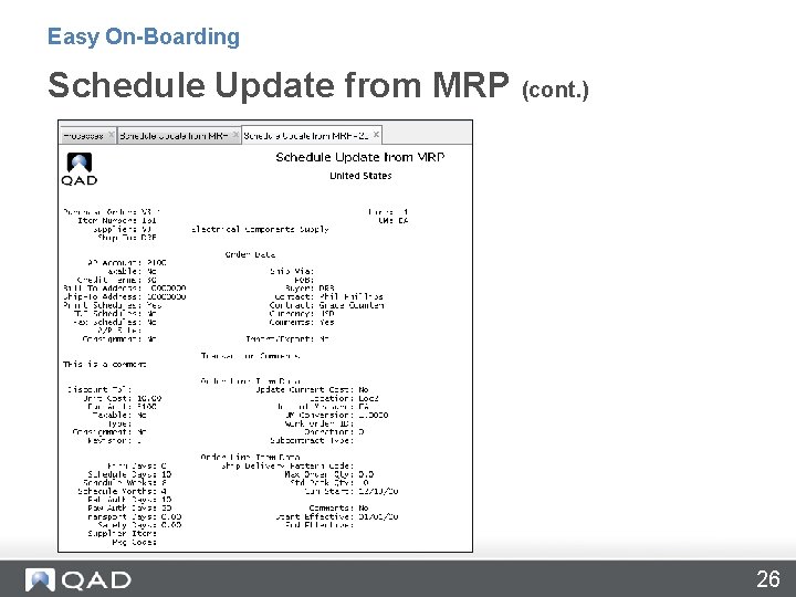 Easy On-Boarding Schedule Update from MRP (cont. ) 26 