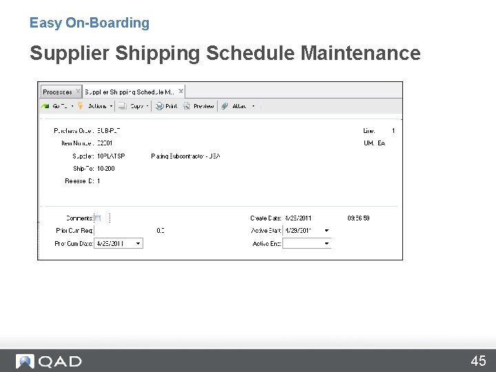 Easy On-Boarding Supplier Shipping Schedule Maintenance 45 