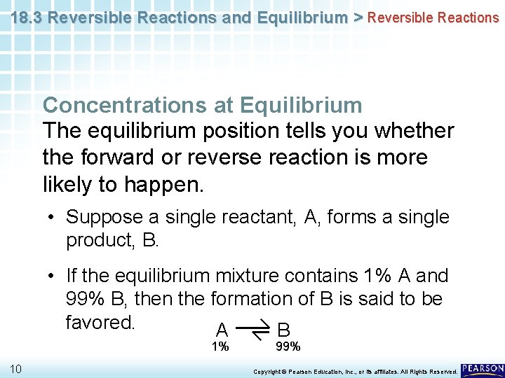 18. 3 Reversible Reactions and Equilibrium > Reversible Reactions Concentrations at Equilibrium The equilibrium