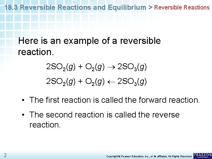 18. 3 Reversible Reactions and Equilibrium > Reversible Reactions Here is an example of