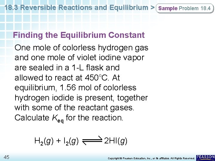 18. 3 Reversible Reactions and Equilibrium > Sample Problem 18. 4 Finding the Equilibrium