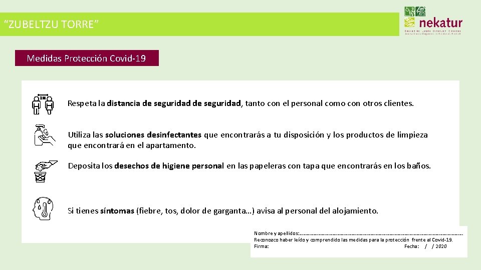 “ZUBELTZU TORRE” Medidas Protección Covid-19 Respeta la distancia de seguridad, tanto con el personal
