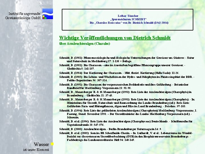 Institut für angewandte Gewässerökologie Gmb. H Lothar Täuscher „Spurensicherun SCHMIDT“ - Die „Charales-Exsiccatae“ von