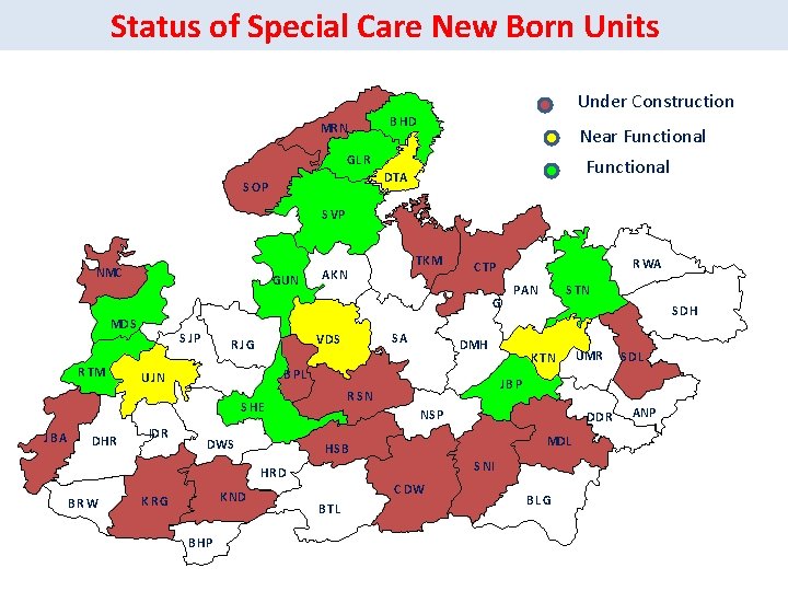 Status of Special Care New Born Units Under Construction MR N B HD Near