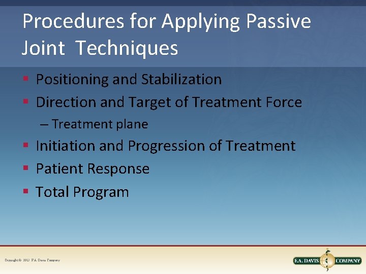 Procedures for Applying Passive Joint Techniques § Positioning and Stabilization § Direction and Target