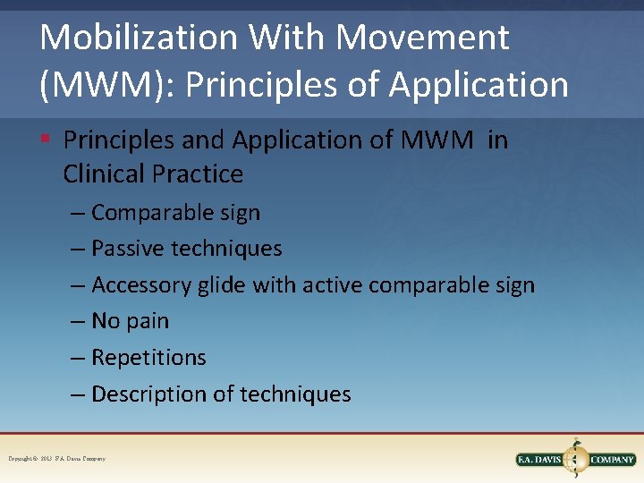 Mobilization With Movement (MWM): Principles of Application § Principles and Application of MWM in