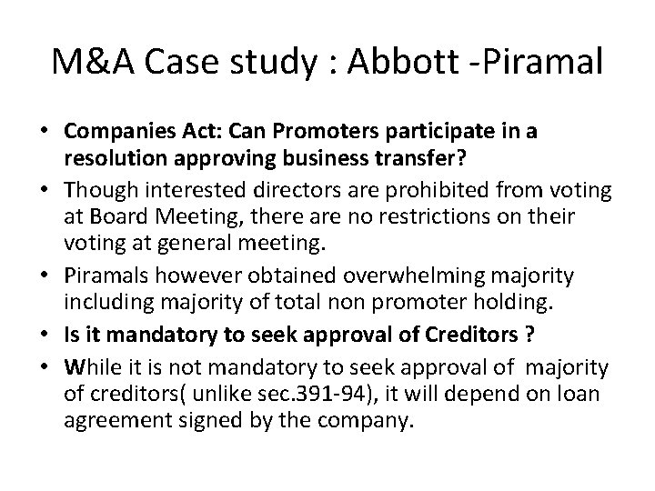 M&A Case study : Abbott -Piramal • Companies Act: Can Promoters participate in a