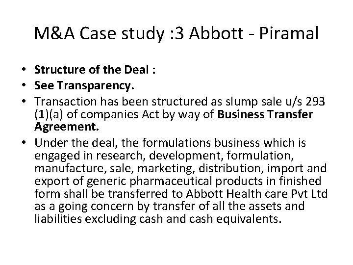 M&A Case study : 3 Abbott - Piramal • Structure of the Deal :