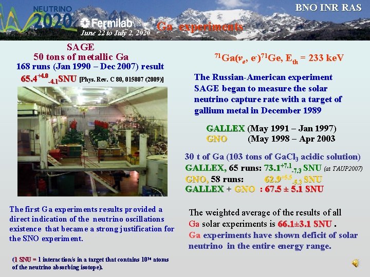 BNO INR RAS June 22 to July 2, 2020 Ga experiments SAGE 50 tons