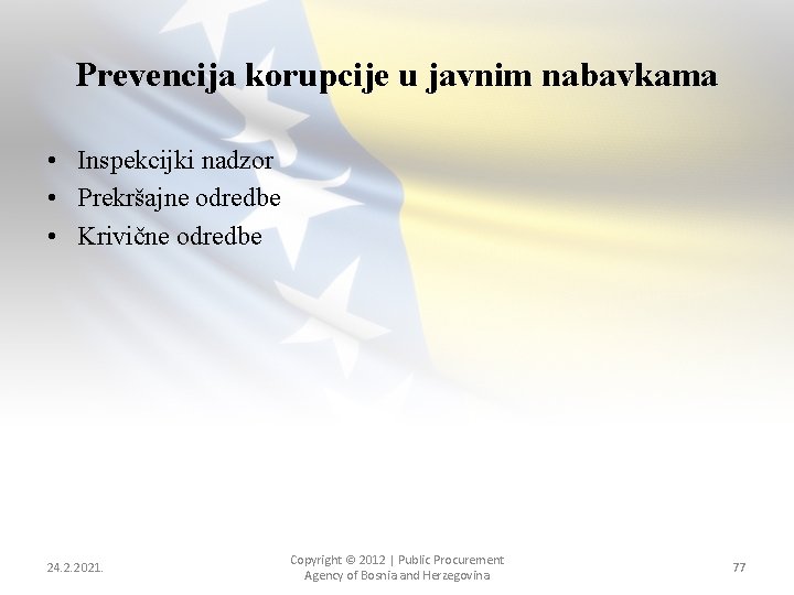 Prevencija korupcije u javnim nabavkama • Inspekcijki nadzor • Prekršajne odredbe • Krivične odredbe