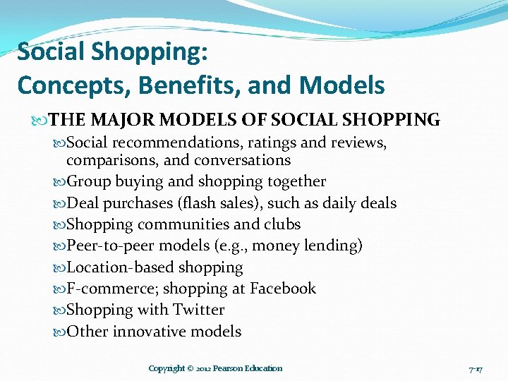 Social Shopping: Concepts, Benefits, and Models THE MAJOR MODELS OF SOCIAL SHOPPING Social recommendations,