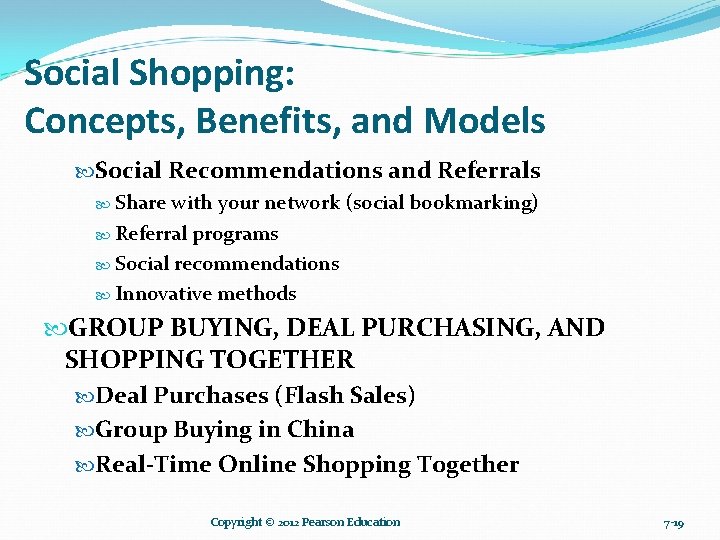 Social Shopping: Concepts, Benefits, and Models Social Recommendations and Referrals Share with your network