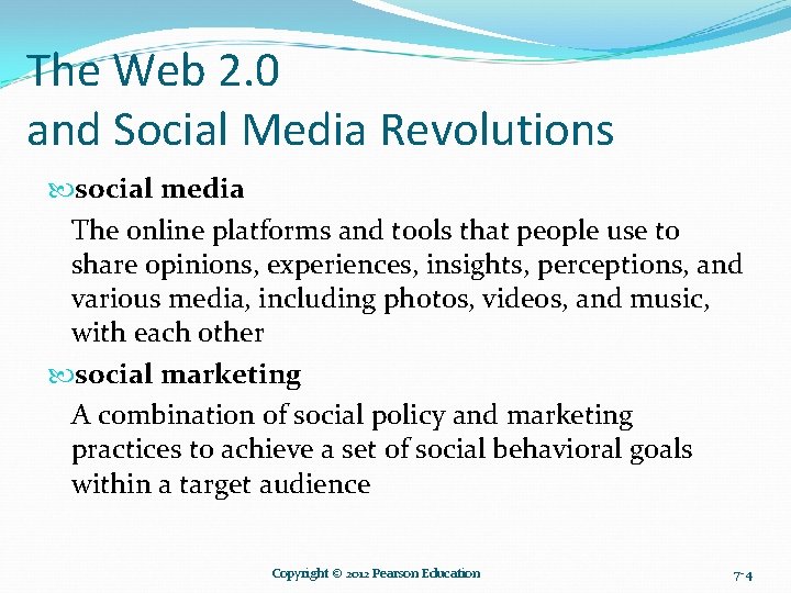 The Web 2. 0 and Social Media Revolutions social media The online platforms and