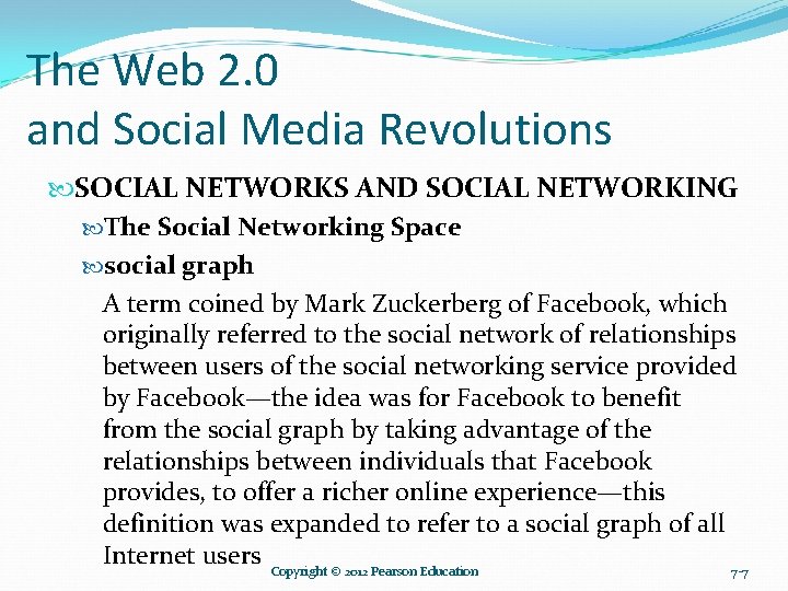 The Web 2. 0 and Social Media Revolutions SOCIAL NETWORKS AND SOCIAL NETWORKING The