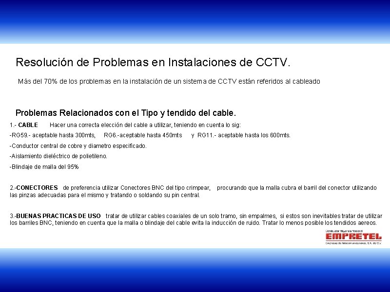 Resolución de Problemas en Instalaciones de CCTV. Más del 70% de los problemas en