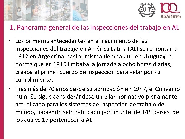 1. Panorama general de las inspecciones del trabajo en AL • Los primeros antecedentes
