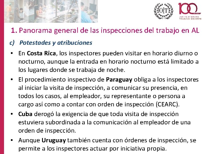 1. Panorama general de las inspecciones del trabajo en AL c) Potestades y atribuciones