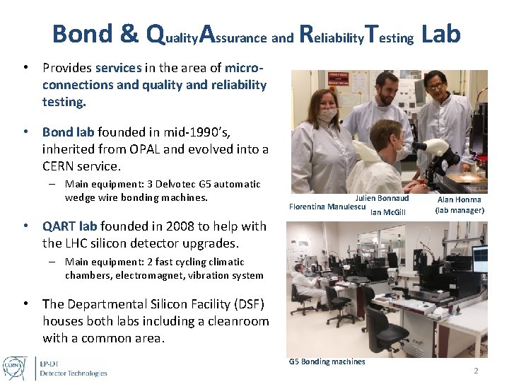 Bond & Quality. Assurance and Reliability. Testing Lab • Provides services in the area
