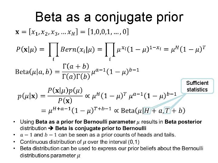 Beta as a conjugate prior Sufficient statistics 