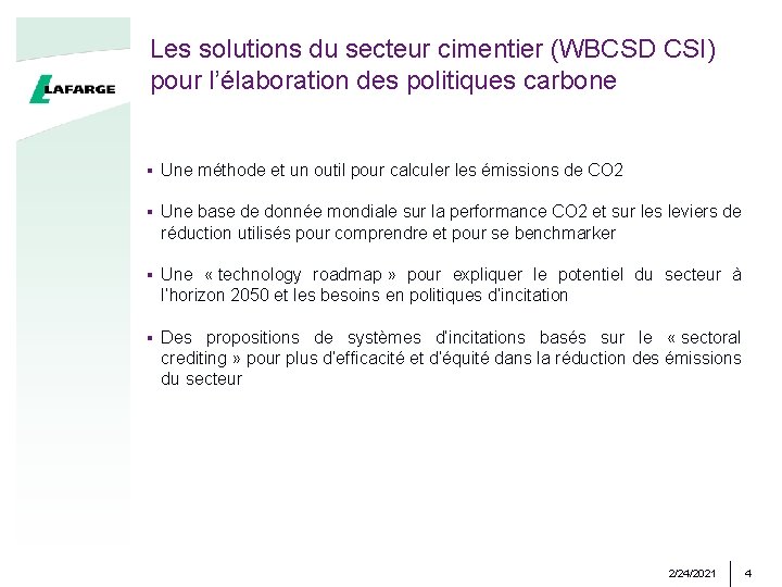 Les solutions du secteur cimentier (WBCSD CSI) pour l’élaboration des politiques carbone § Une