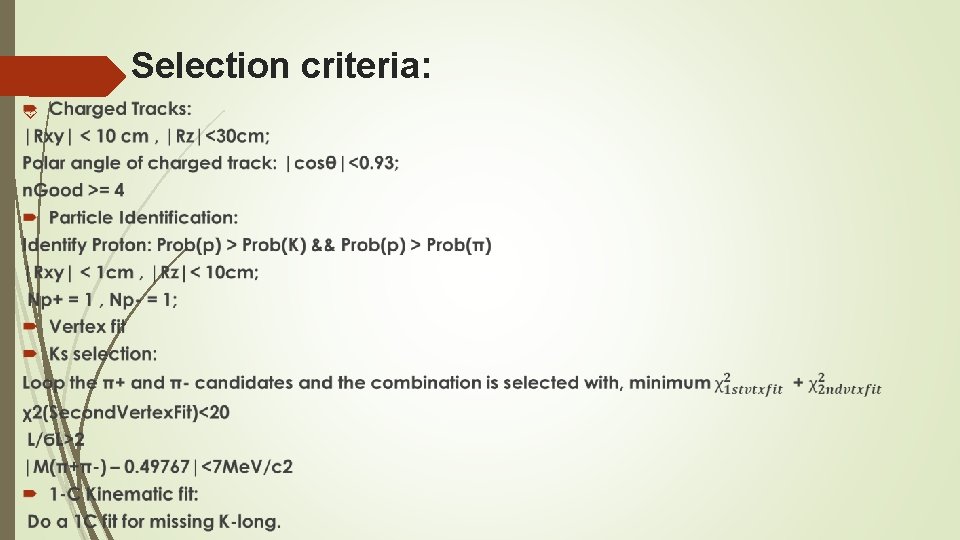 Selection criteria: 
