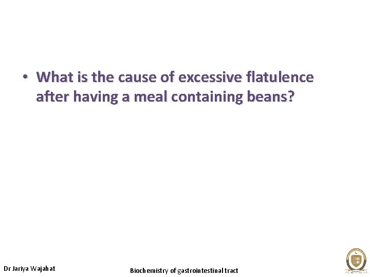  • What is the cause of excessive flatulence after having a meal containing