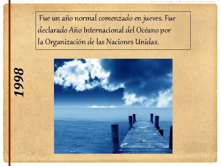 Fue un año normal comenzado en jueves. Fue declarado Año Internacional del Océano por