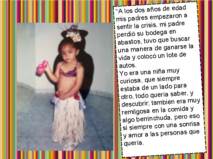 edad °A los dos años de na ro a z e p m e