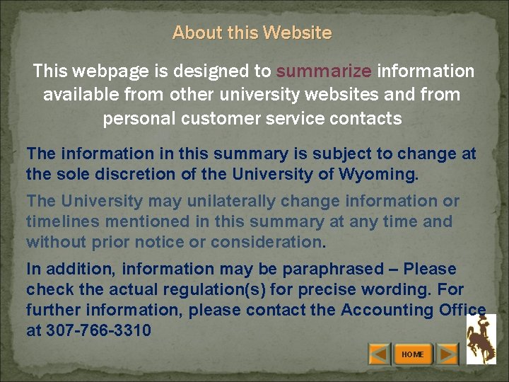 About this Website This webpage is designed to summarize information available from other university