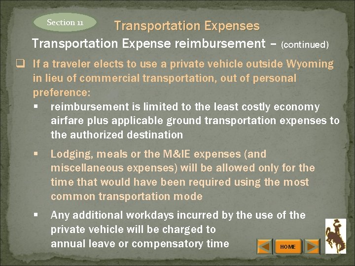 Section 11 Transportation Expenses Transportation Expense reimbursement – (continued) q If a traveler elects