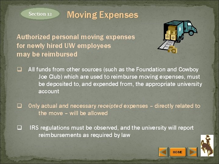 Section 12 Moving Expenses Authorized personal moving expenses for newly hired UW employees may