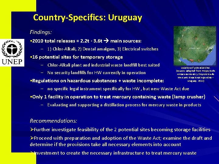 Country-Specifics: Uruguay Findings: • 2010 total releases = 2. 2 t - 3. 6