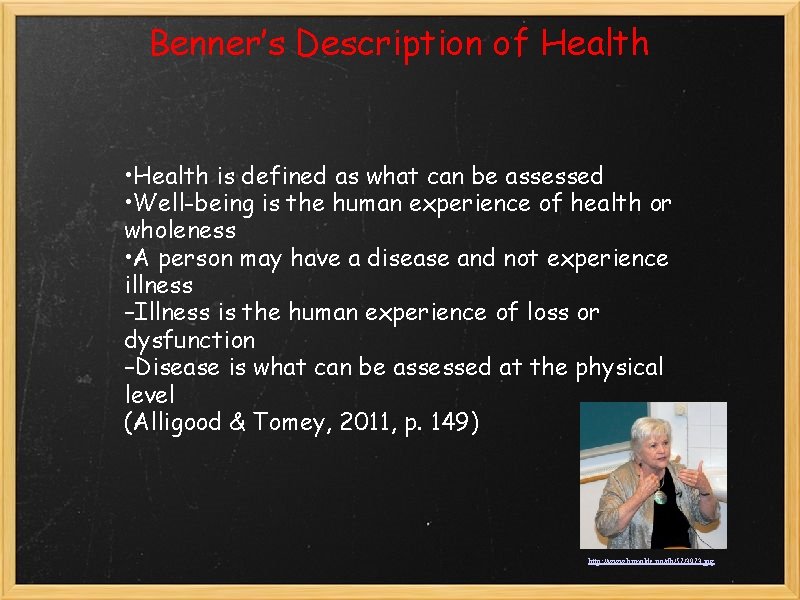 Benner’s Description of Health • Health is defined as what can be assessed • Benner’s Description of Health • Health is defined as what can be assessed •