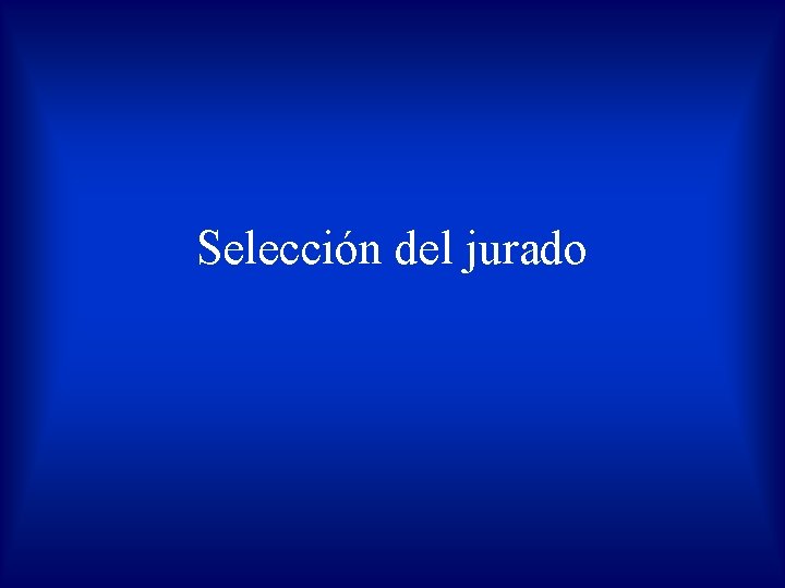 Selección del jurado 