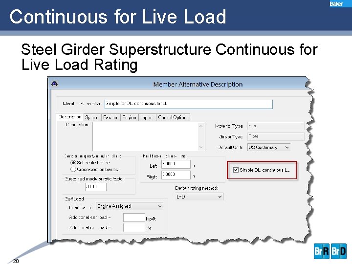 Continuous for Live Load Steel Girder Superstructure Continuous for Live Load Rating 20 