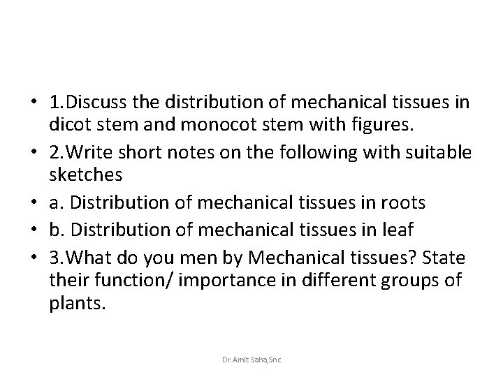 Question Bank Mechanical Tissues in Plants Dr Amit