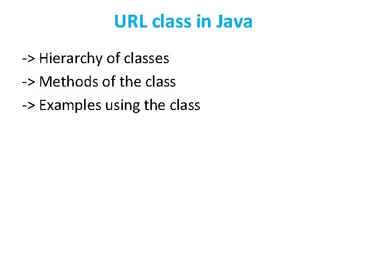 URL class in Java -> Hierarchy of classes -> Methods of the class ->