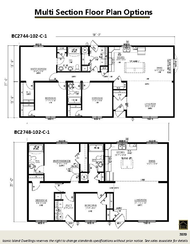 Multi Section Floor Plan Options BC 2744 -102 -C-1 BC 2748 -102 -C-1 2020