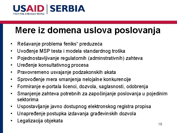 Mere iz domena uslova poslovanja • • Rešavanje problema feniks“ preduzeća Uvođenje MSP testa