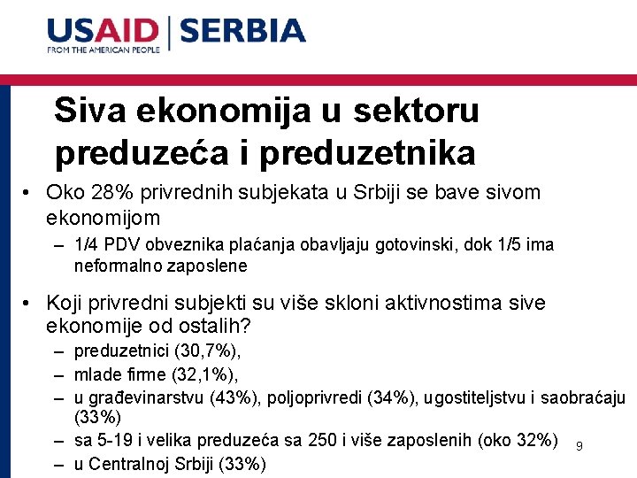 Siva ekonomija u sektoru preduzeća i preduzetnika • Oko 28% privrednih subjekata u Srbiji