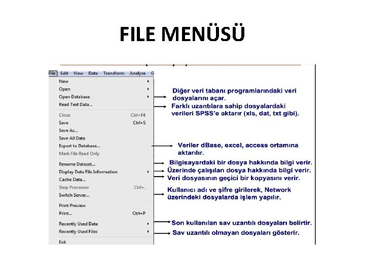 FILE MENÜSÜ 