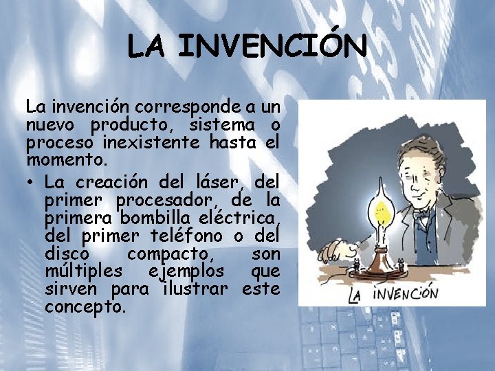 LA INVENCIÓN La invención corresponde a un nuevo producto, sistema o proceso inexistente hasta