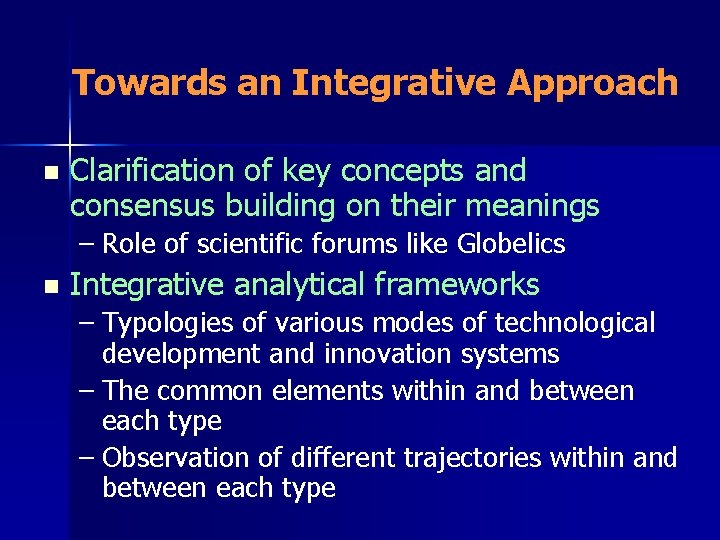 Towards an Integrative Approach n Clarification of key concepts and consensus building on their Towards an Integrative Approach n Clarification of key concepts and consensus building on their