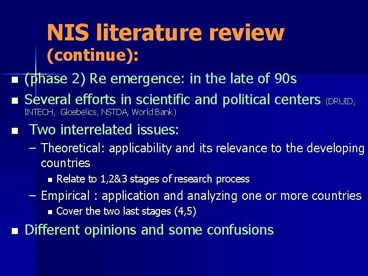 NIS literature review (continue): n n (phase 2) Re emergence: in the late of NIS literature review (continue): n n (phase 2) Re emergence: in the late of