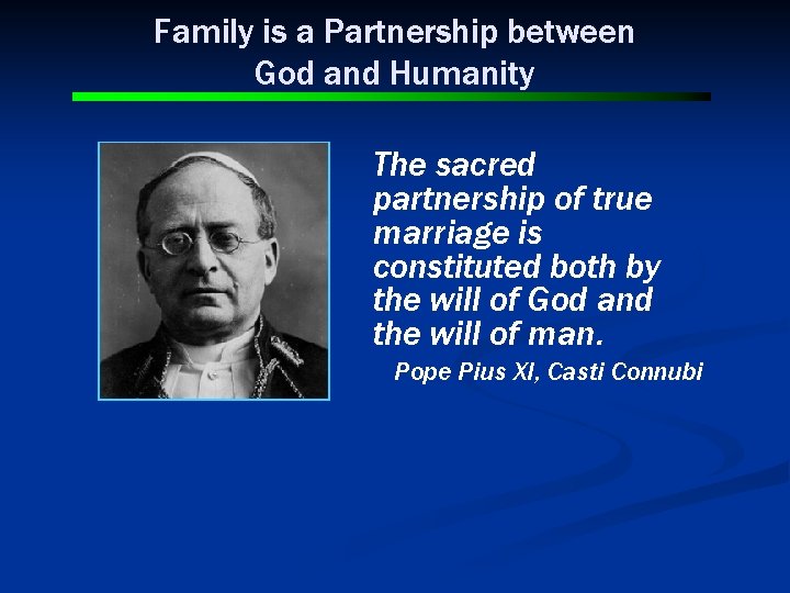 Family is a Partnership between God and Humanity The sacred partnership of true marriage