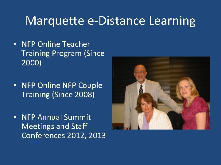 Marquette e-Distance Learning • NFP Online Teacher Training Program (Since 2000) • NFP Online